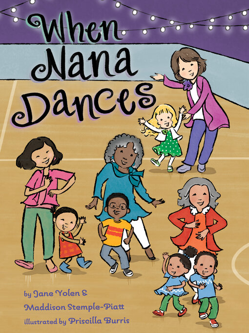 Title details for When Nana Dances by Jane Yolen - Available